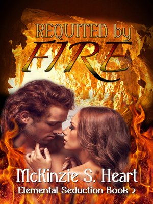 cover image of Elemental Seduction-Requited by Fire